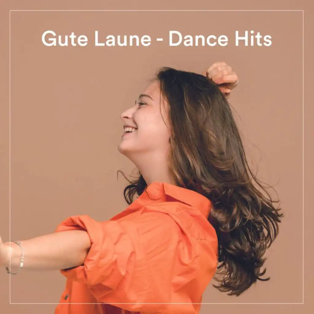 Gute Laune - Dance Hits