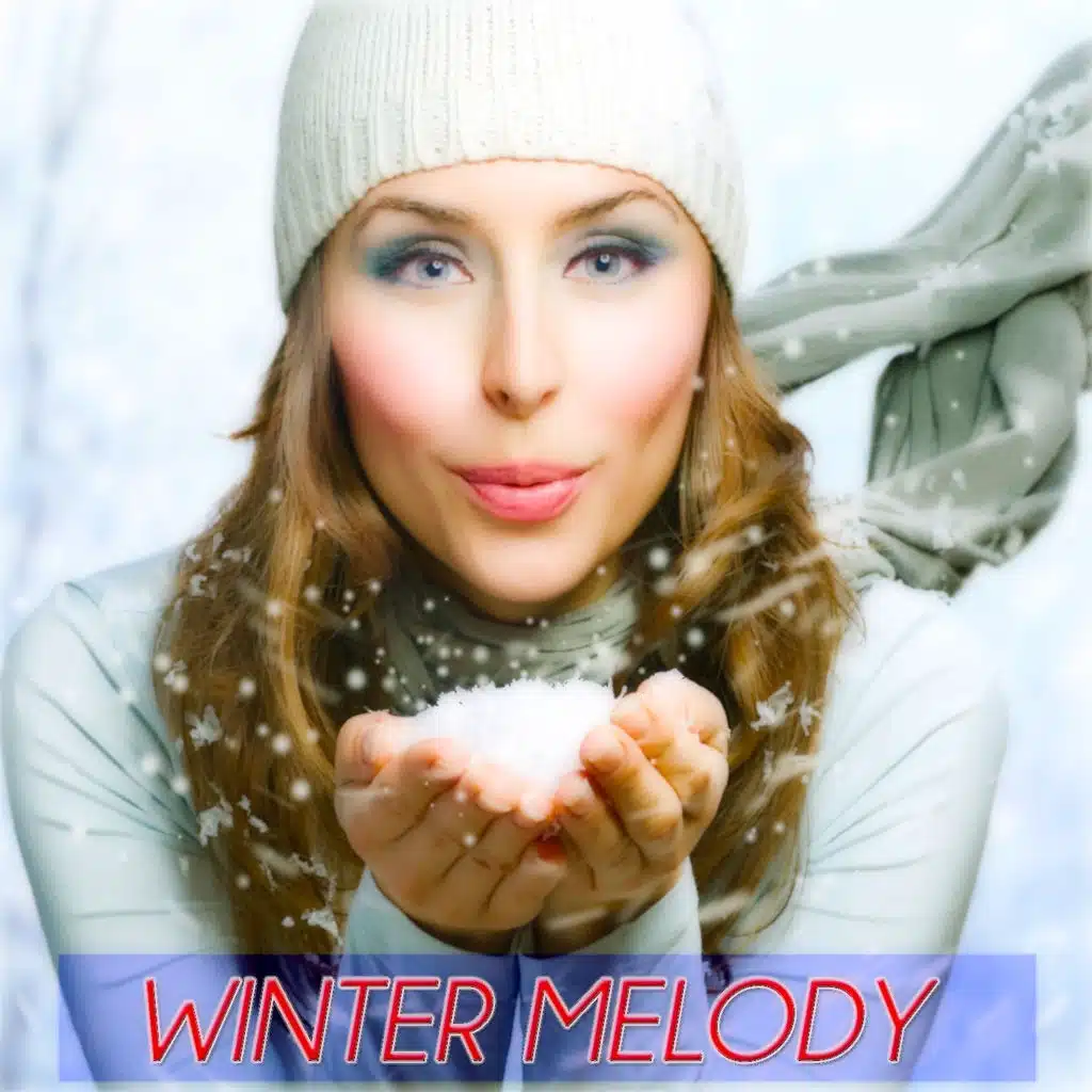 Winter Melody (Warm Your Winter)