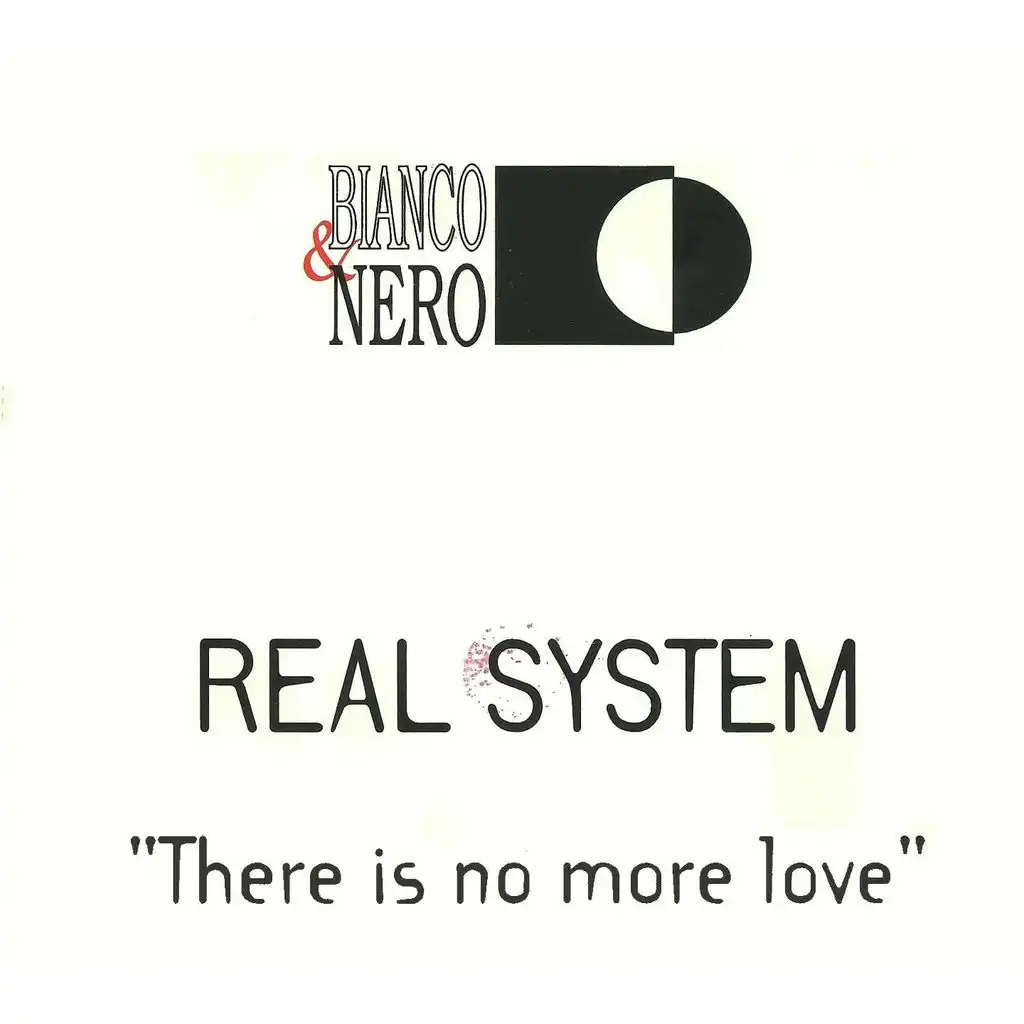 There Is No More Love (Real Groove)