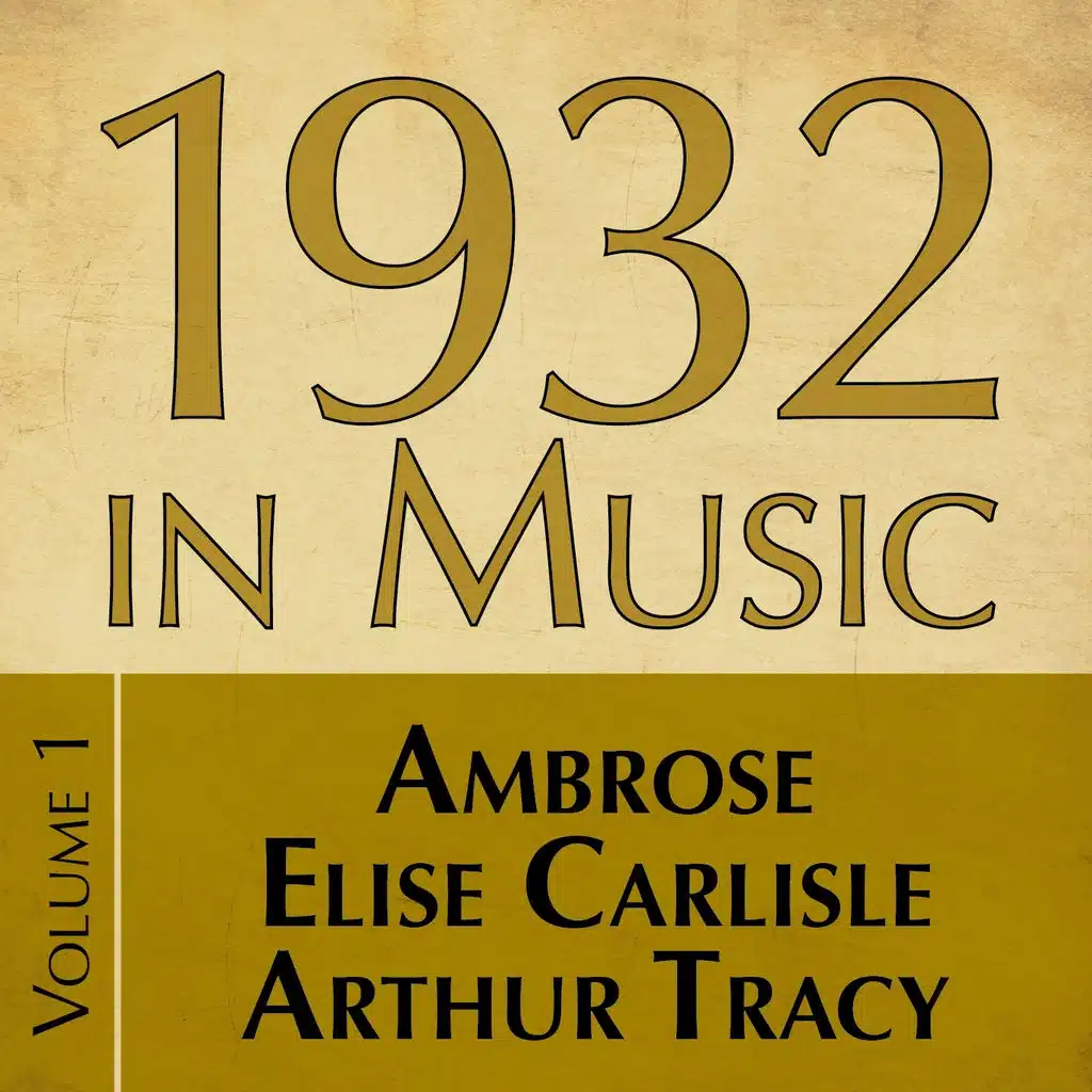 1932 in Music, Vol. 1