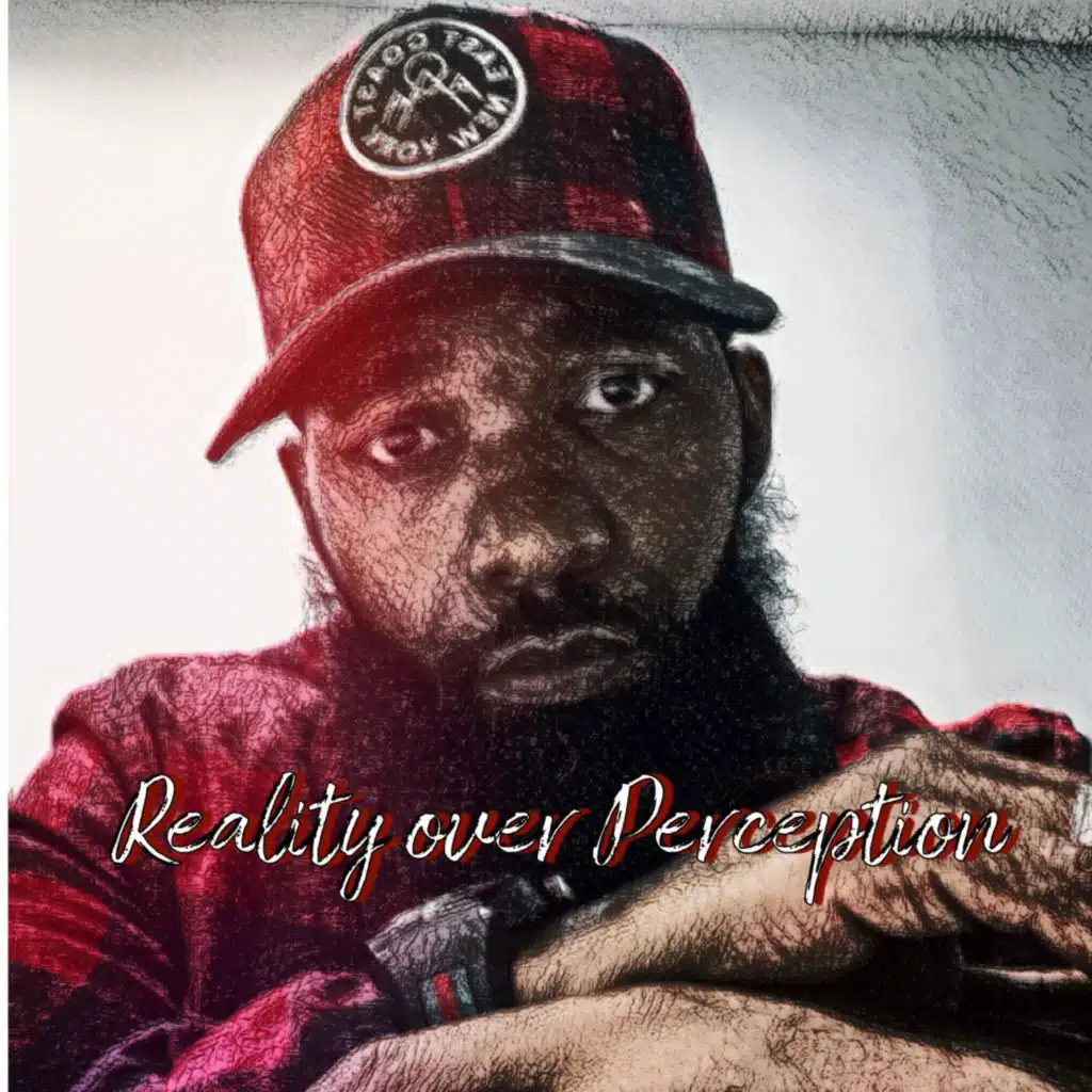 Reality Over Perception