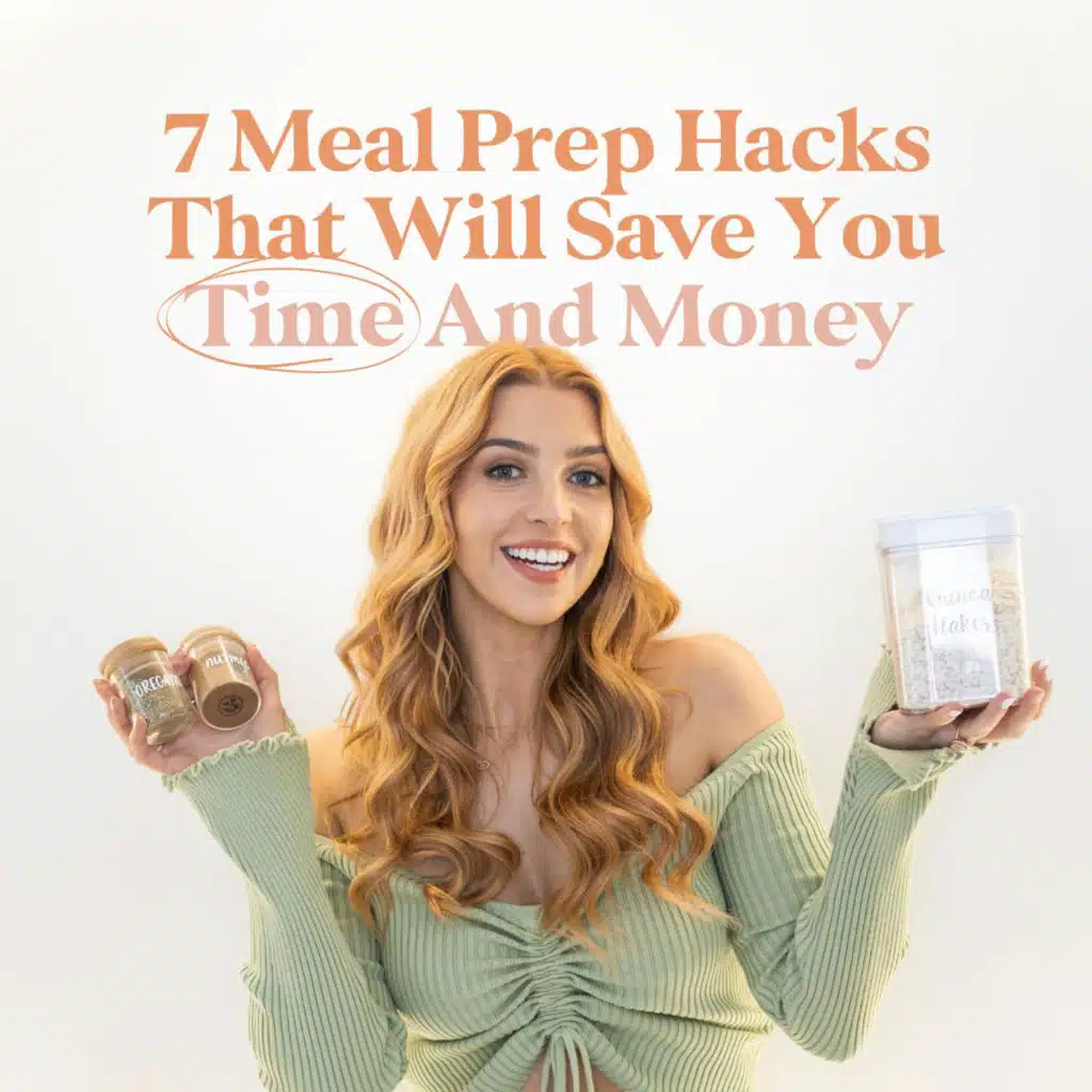 7 Meal Prep Hacks That Will Save You Time AND Money