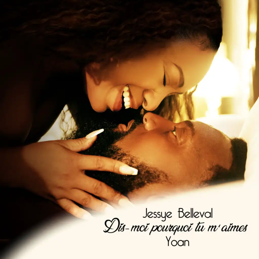 Dis moi pourquoi tu m'aimes (Remix) [feat. Yoan]