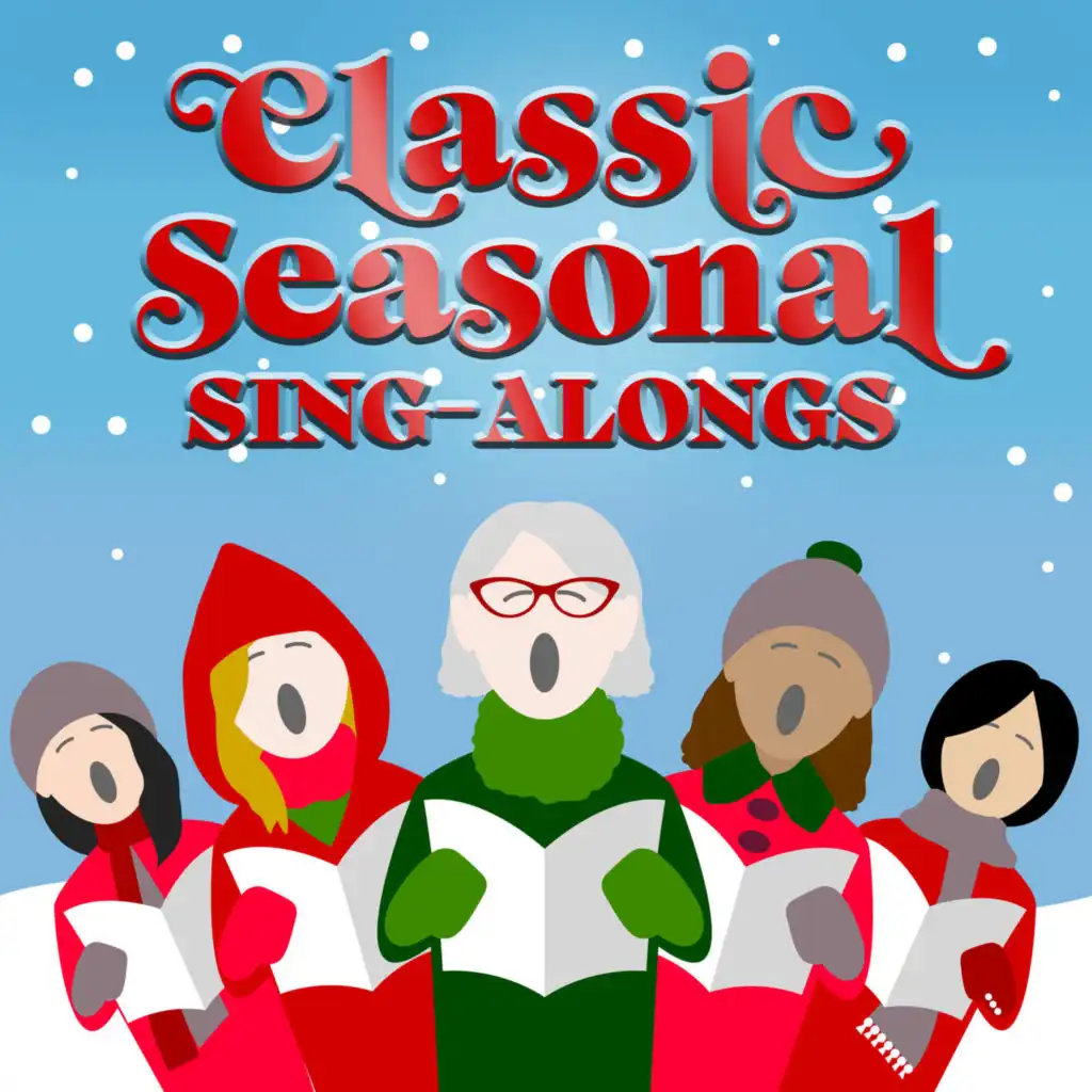 Classic Seasonal Sing-Alongs