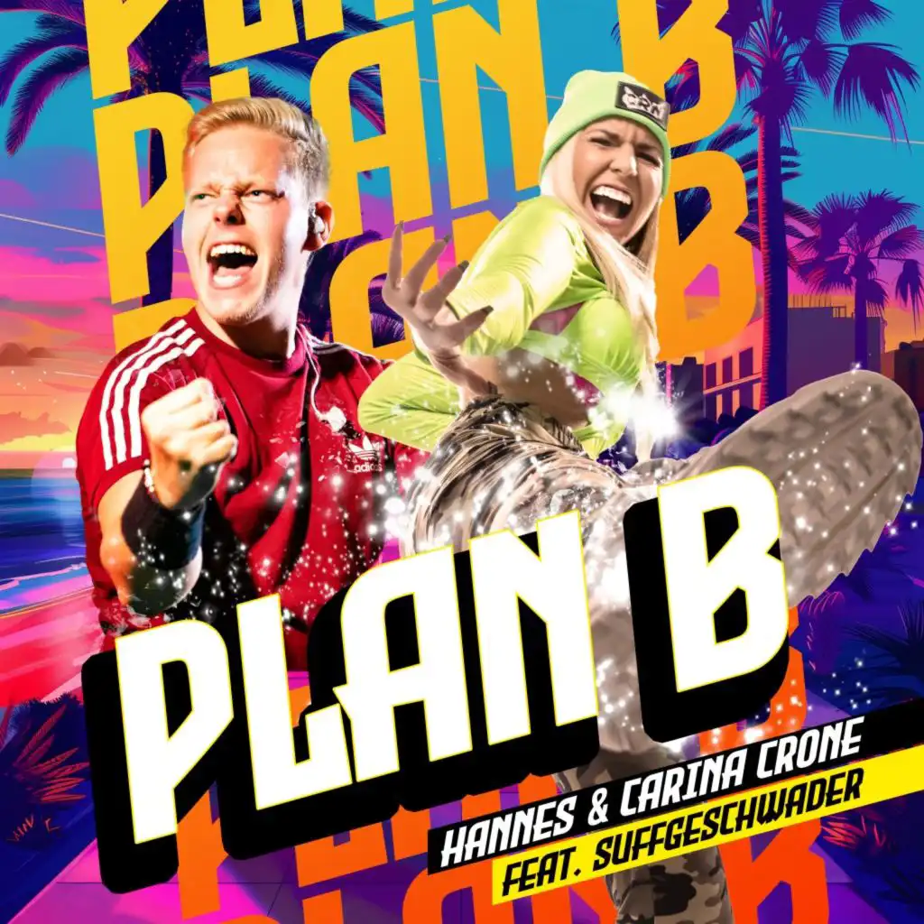 Plan B (feat. Suffgeschwader)