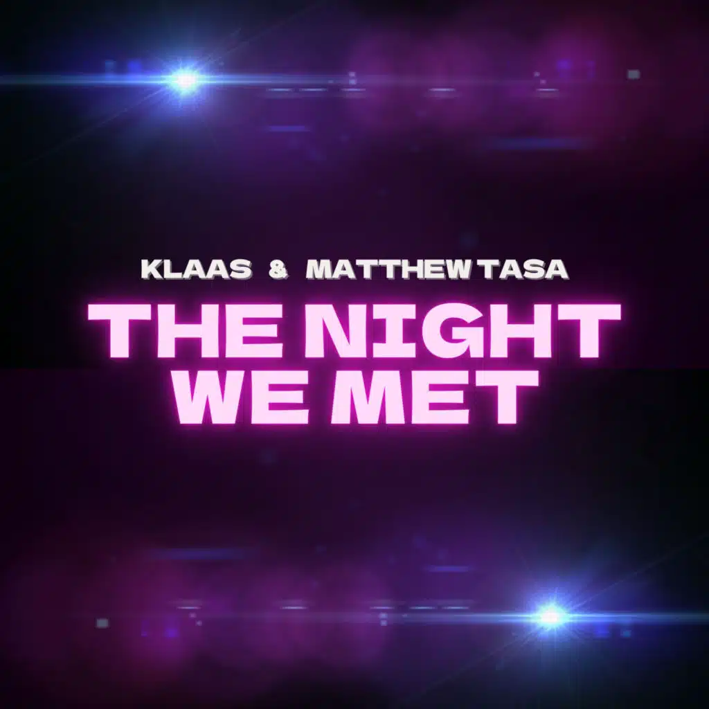 The Night We Met