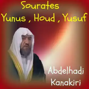 Sourates Yunus , Houd , Yusuf (Quran)