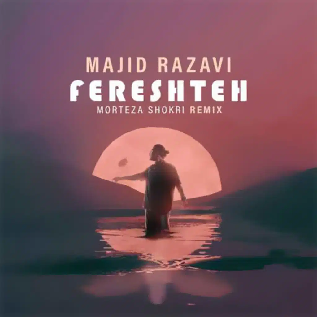 Fereshteh (Remix)