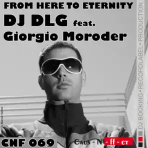 From Here to Eternity (Danny Tenaglia Superdub) [feat. Giorgio Moroder]