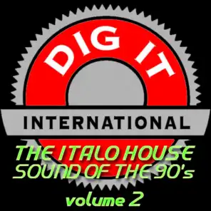 The Italo House Sound of the 90's, Vol. 2 (Best of Dig-it International)
