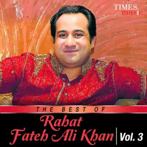 The Best of Rahat Fateh Ali Khan, Vol. 3