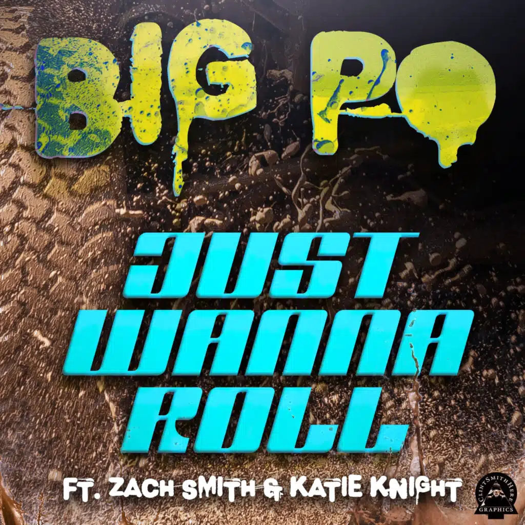 Just Wanna Roll (feat. Zach Smith & Katie Knight)