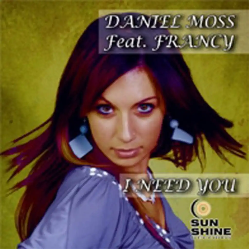 I Need You (Daniel Moss Sax Radio Edit)