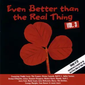 Even Better Than the Real Thing Vol. 3