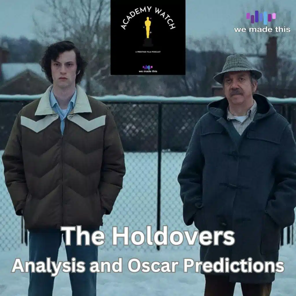The Holdovers - Analysis and Oscar Predictions