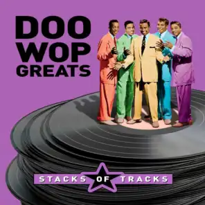 Stacks of Tracks (Doo-Wop Greats)