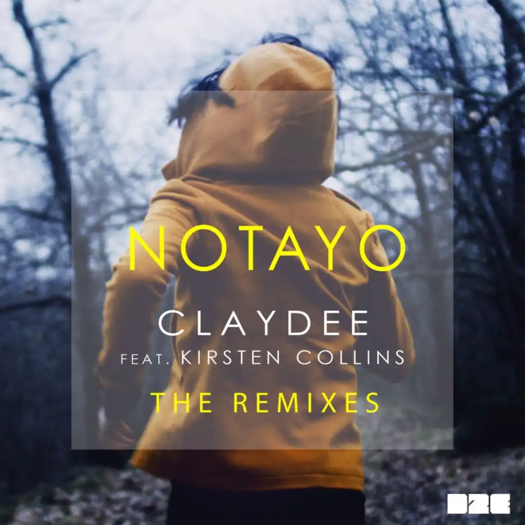 Notayo (Be Mine) (The Remixes) [feat. Kirsten Collins]