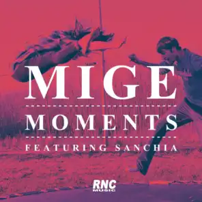 Moments (Extended Mix) [feat. Sanchia]
