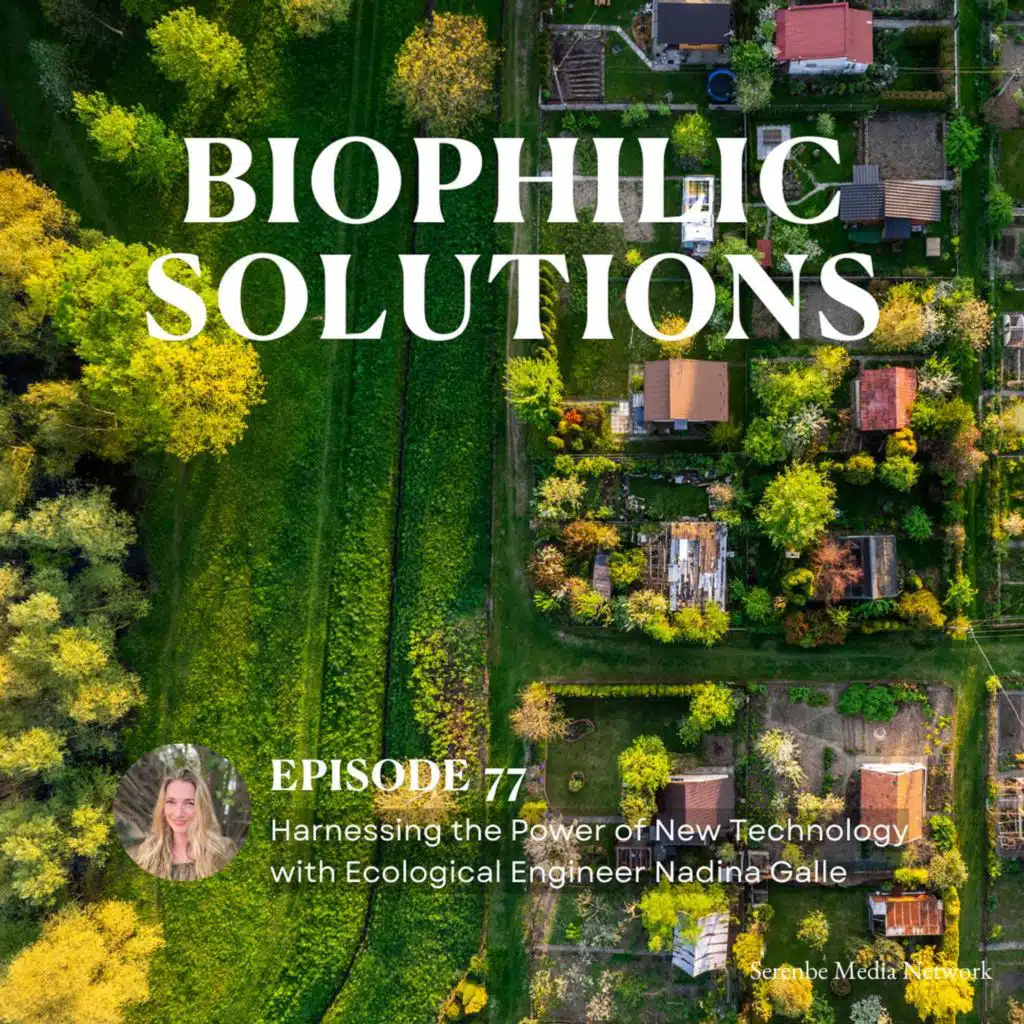 Harnessing the Power of New Technology for Greener Cities with Nadina Galle