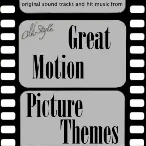 Great Motion Picture Themes (Original Soundtracks and Hit Music)