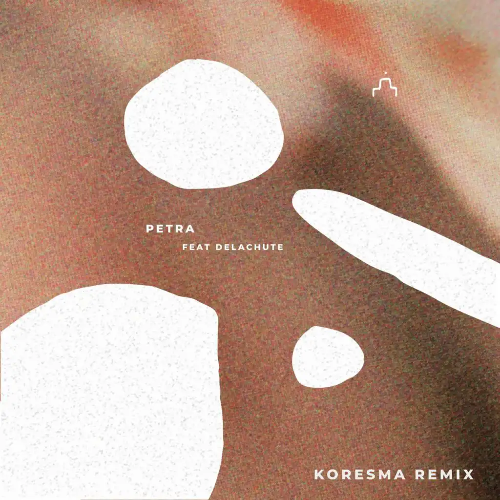 Petra (Koresma Remix) [feat. Delachute]