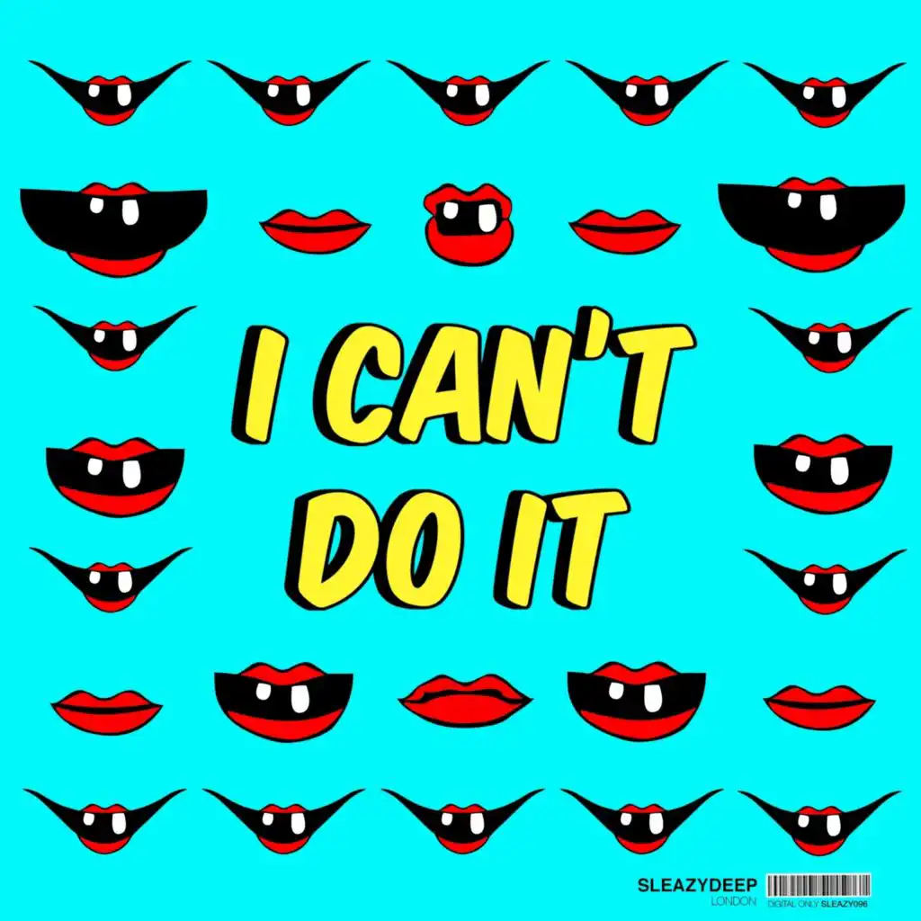I Can't Do It (Original Club Mix)