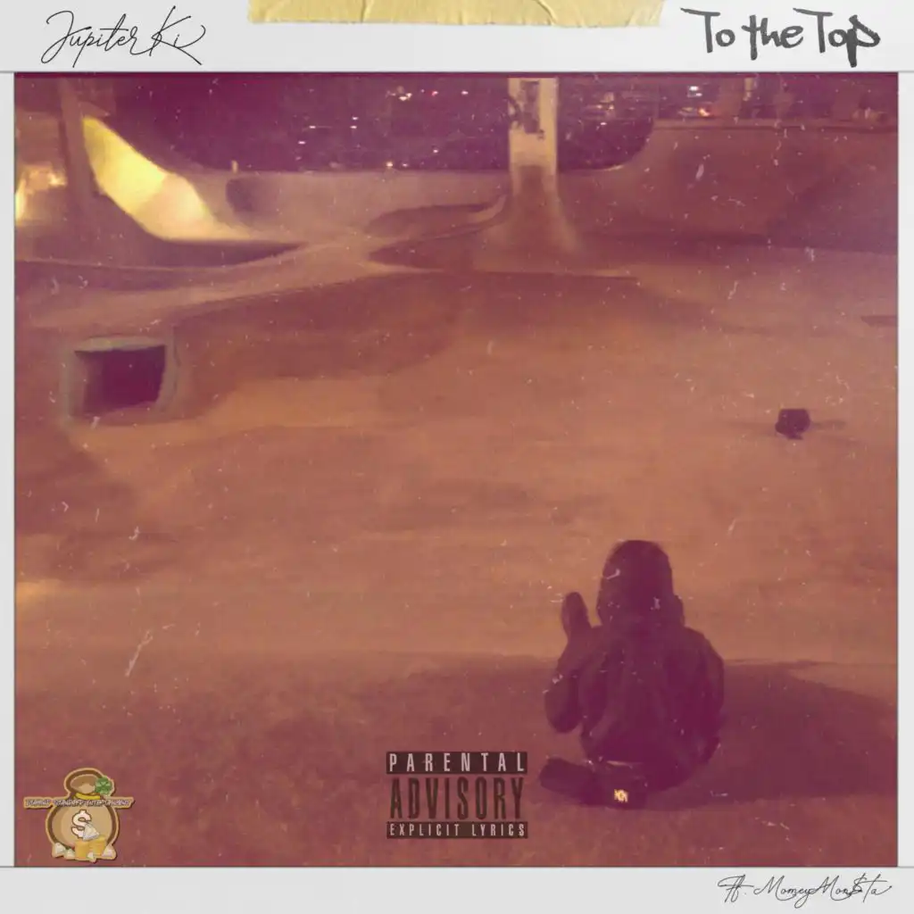 To the Top (feat. Money Mon$ta)