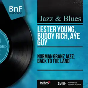 Norman Granz Jazz: Back to the Land (Mono Version)