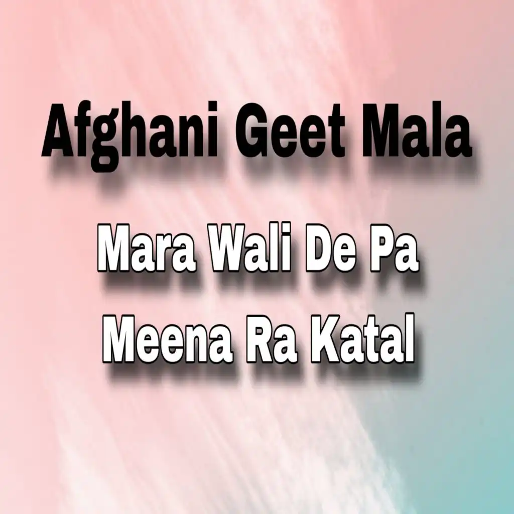 Afghani Geet Mala