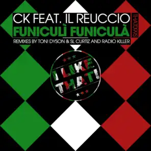 Funiculì Funiculà (Radio Mix) [feat. Il Reuccio]