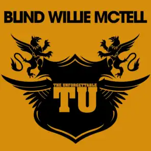 The Unforgettable Blind Willie McTell