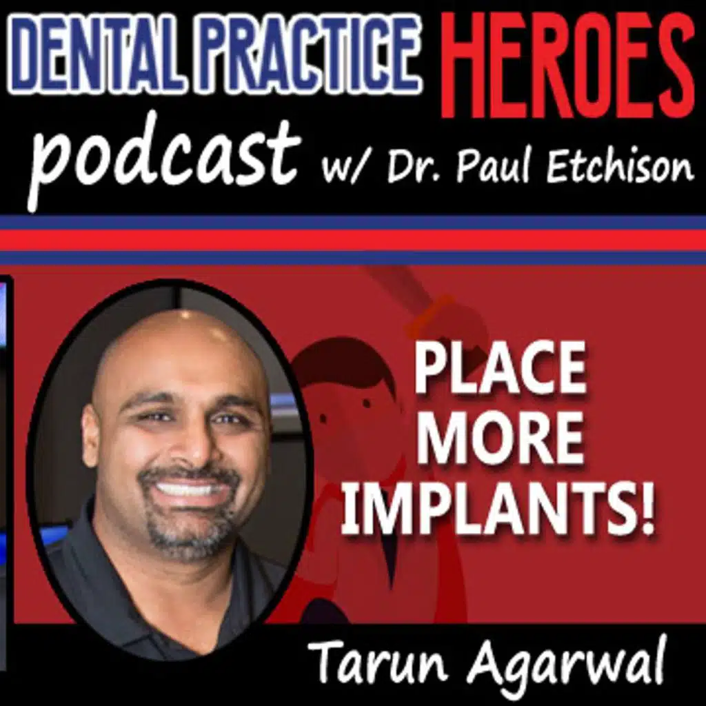 Tarun Agarwal - Place More Implants!