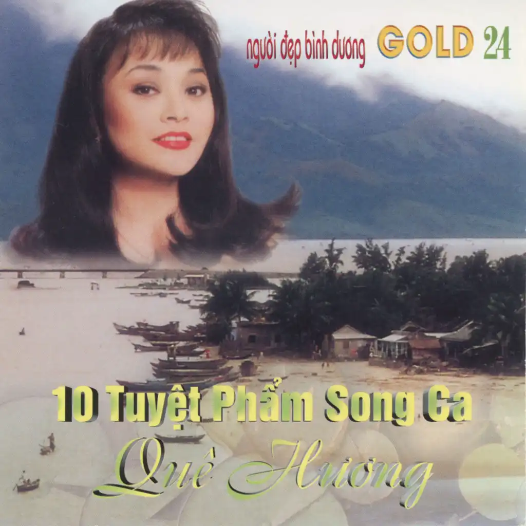 10 Tuyệt Phẩm Song Ca Quê Hương