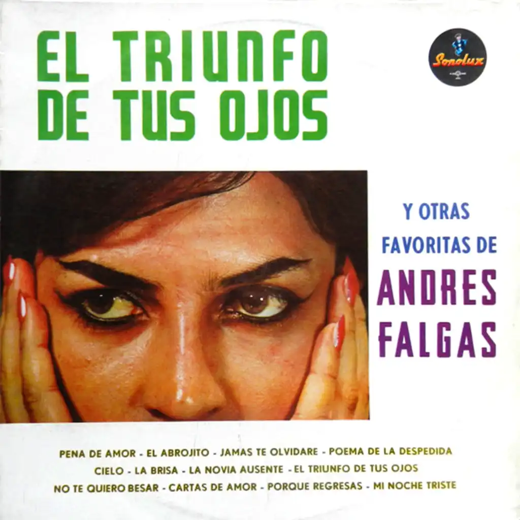 El Triunfo de Tus Ojos y Otras Favoritas de Andres Falgas