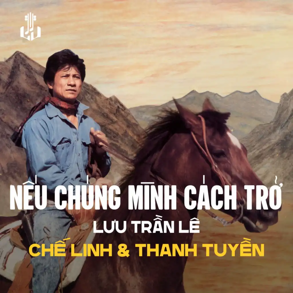 Nếu Chúng Mình Cách Trở (Remastered)