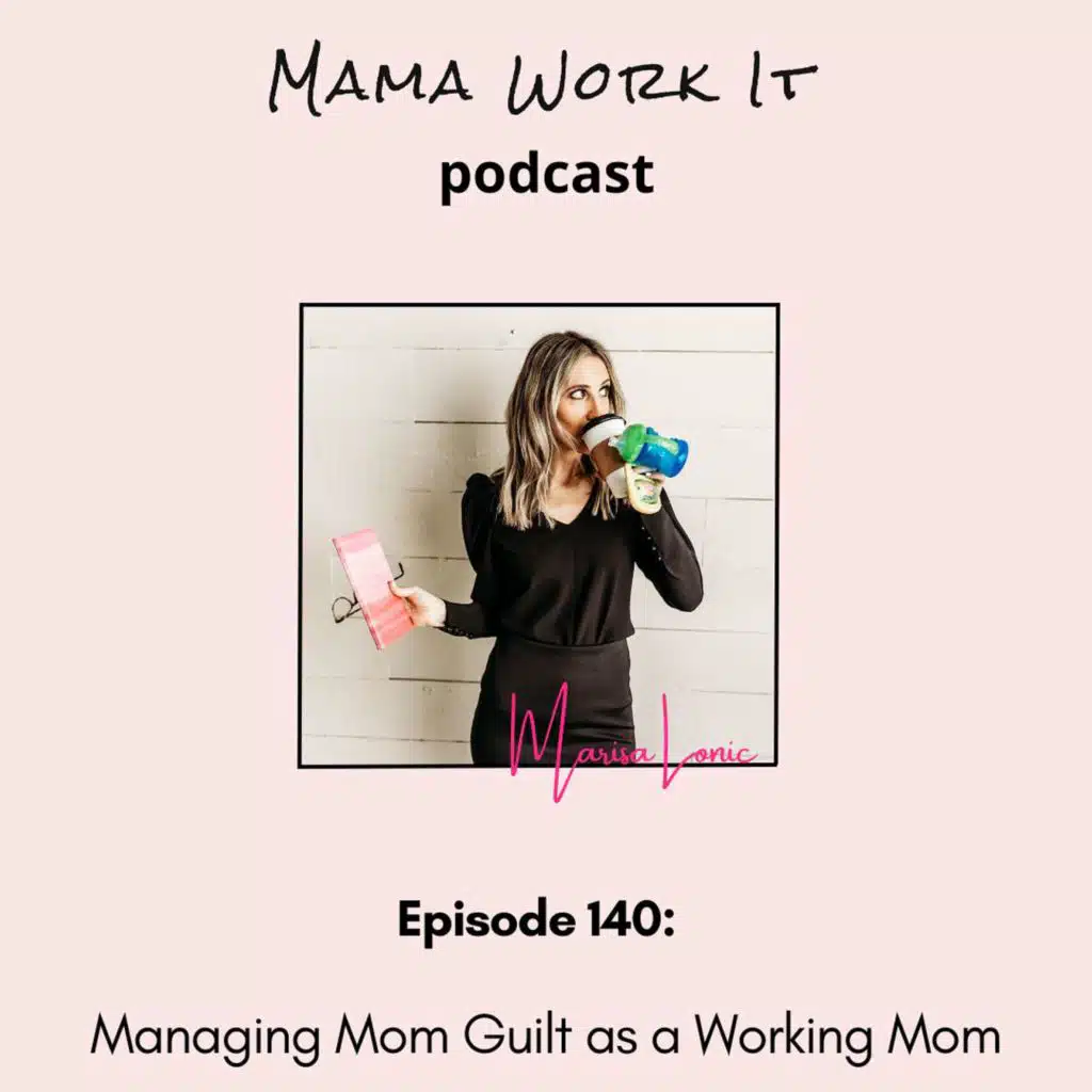 Managing Mom Guilt as a Working Mom