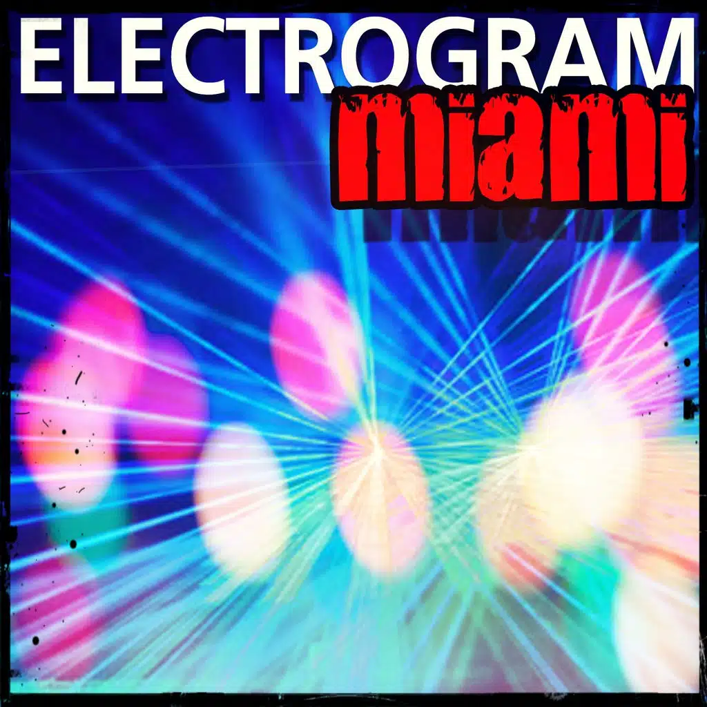 Electrogram Miami (Top 200 Dance Songs Ibiza Essential 2015)