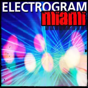 Electrogram Miami (Top 200 Dance Songs Ibiza Essential 2015)