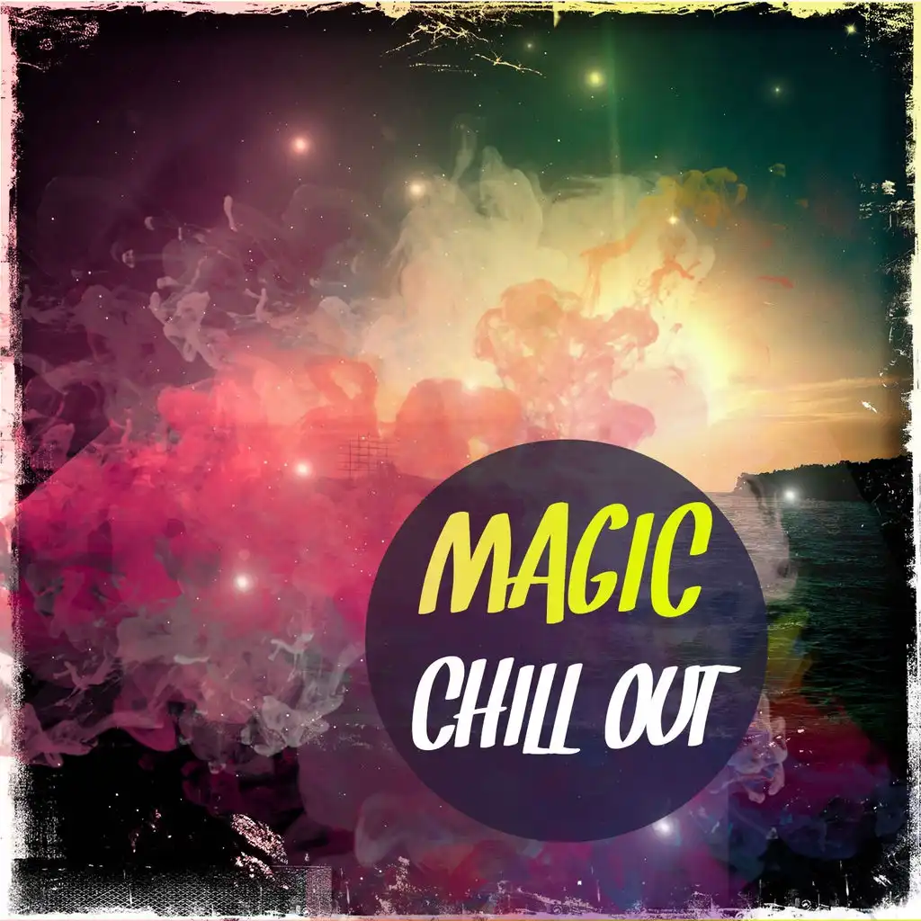 Magic Chill out, Vol. 1 (Collection of Finest Magical Chill out Tunes)