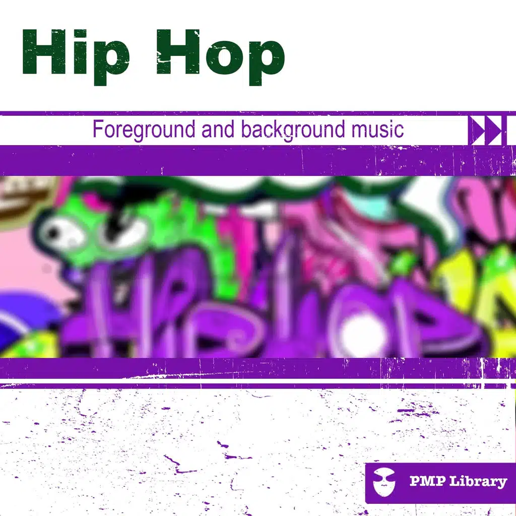 PMP Library: Hip Hop (Foreground and Background Music for Tv, Movie, Advertising and Corporate Video)
