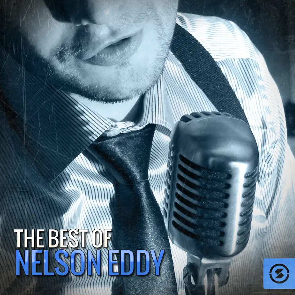 The Best of Nelson Eddy