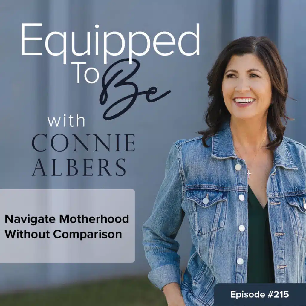Navigate Motherhood Without Comparison - 215