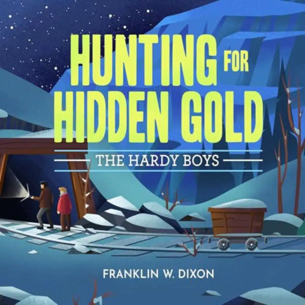 Hunting for Hidden Gold by Franklin W. Dixon ~ Full Audiobook [mystery]
