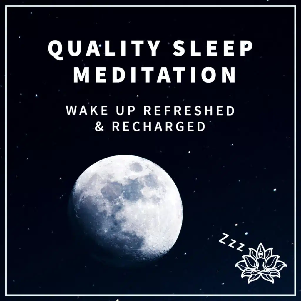 Quality Sleep Meditation - Wake up Refreshed & Recharged 😴🌙