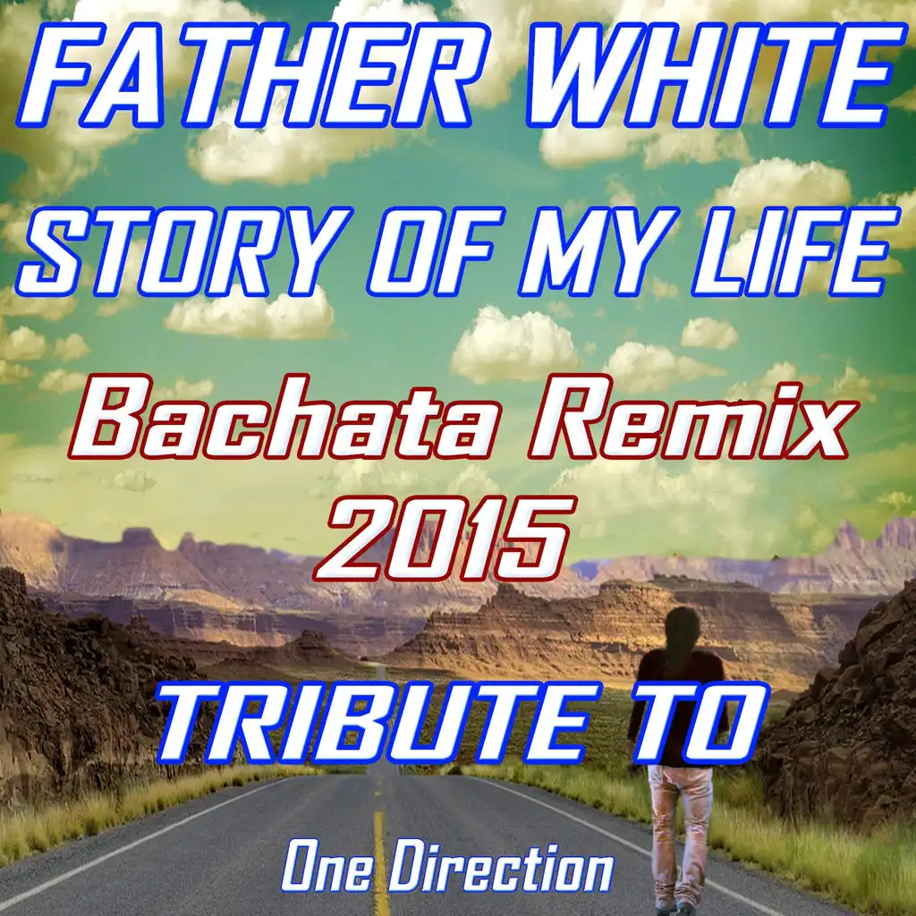 Story of My Life (Bachata Sweet Instrumental Remix 2015)