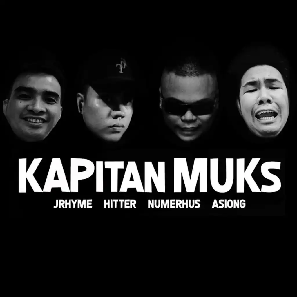 Kapitan Muks (feat. Asiong, Hitter & Jrhyme)