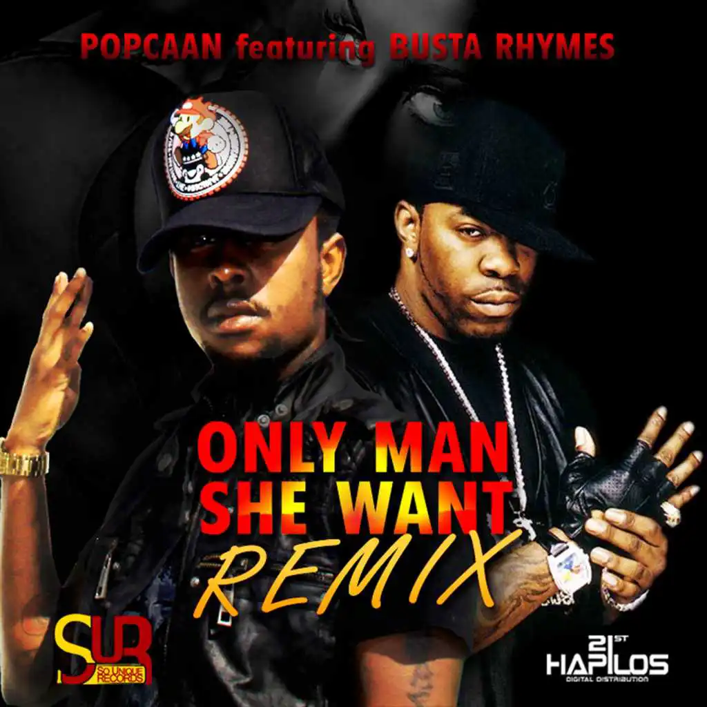 Only Man She Want (Remix) [feat. Busta Rhymes]