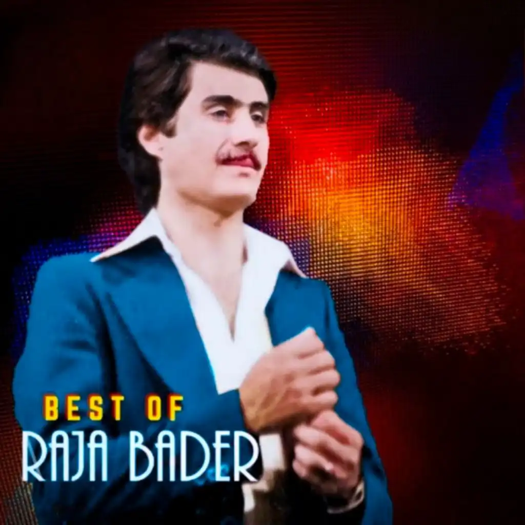 Best of Raja Bader