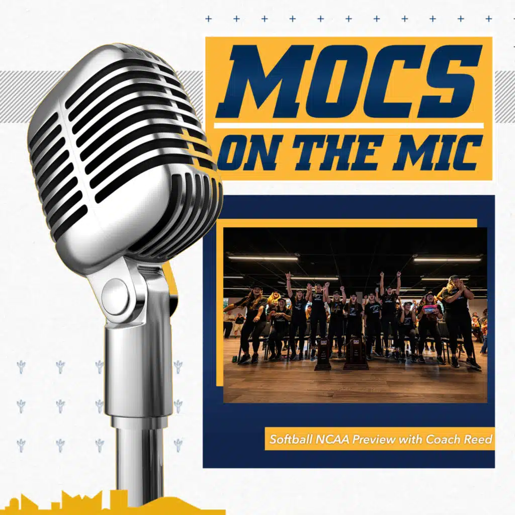 Mocs on the Mic 179 - Softball Headed to the NCAA