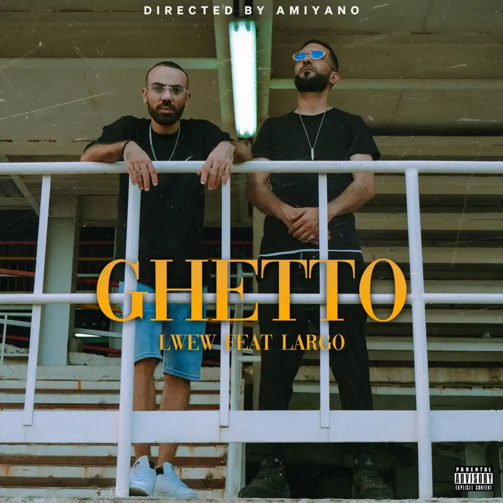 Ghetto (feat. Largo)